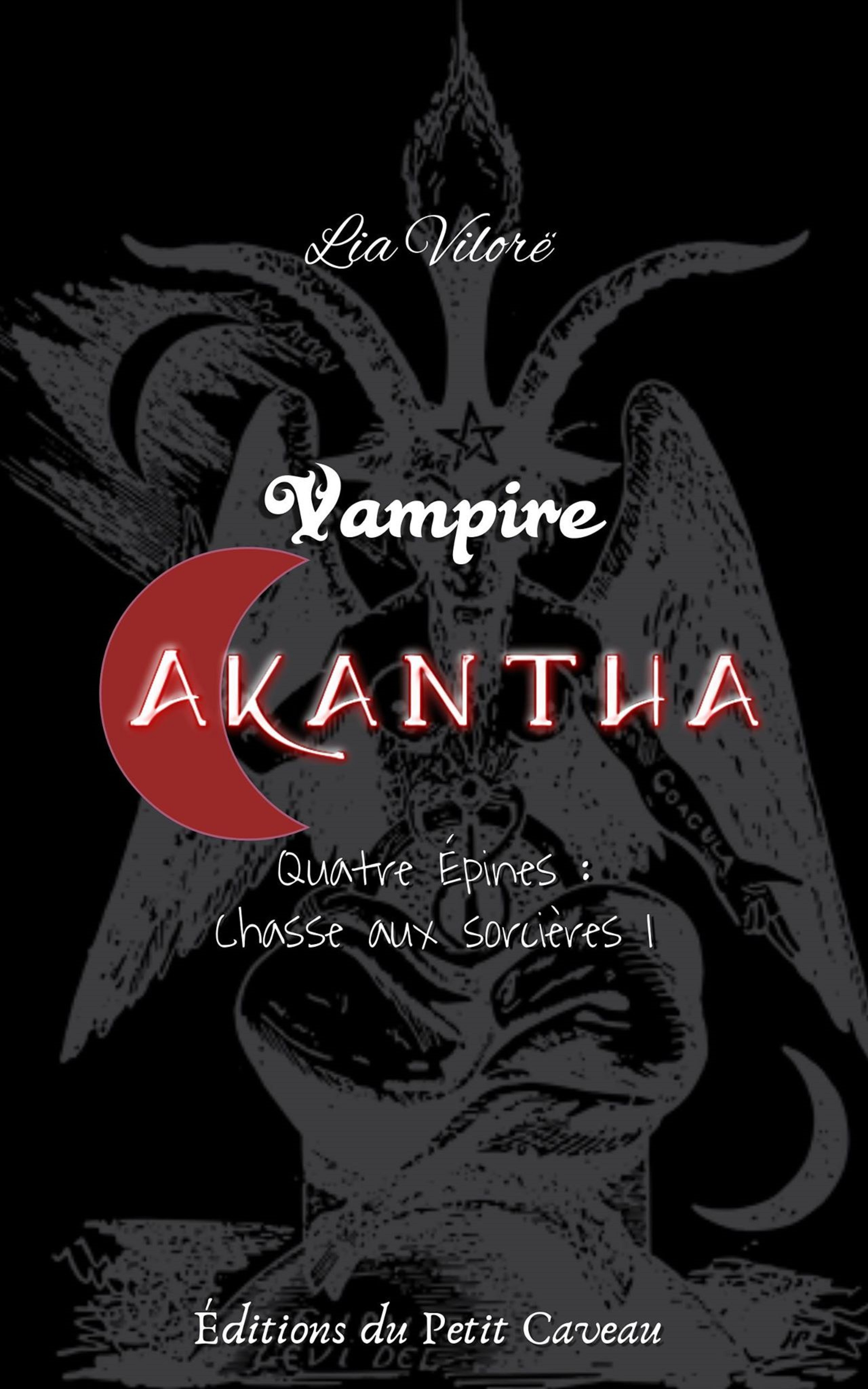 ebook cover of Vampire Akantha - Episode 4, by Lia Vilorë