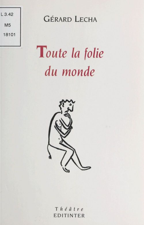 ebook cover of Toute la folie du monde, by Gerard Lecha
