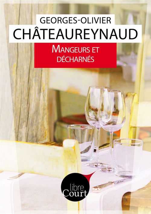 ebook cover of Mangeurs et décharnés, by Georges-Olivier Châteaureynaud