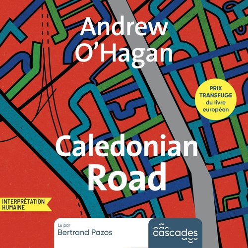 Couverture audiobook de Caledonian Road, de Andrew O'Hagan