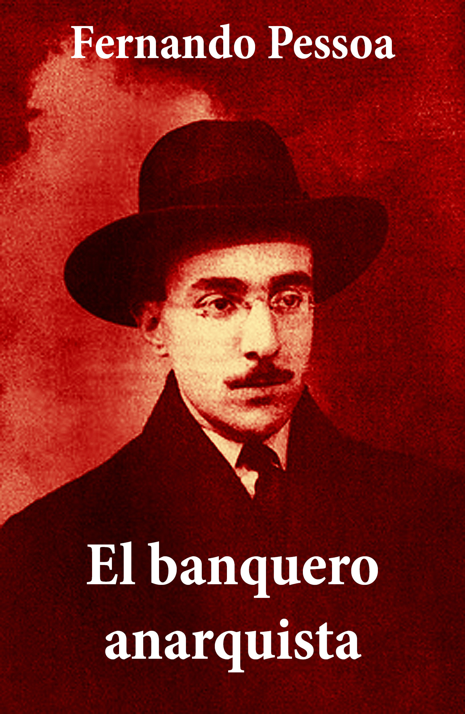 ebook cover of El banquero anarquista (texto completo), by Fernando Pessoa