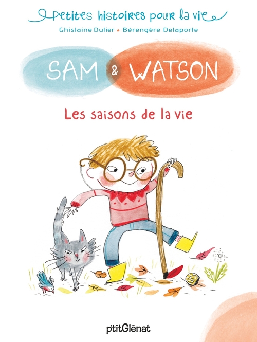 Couverture ebook de Sam & Watson et les saisons de la vie, de Ghislaine Dulier