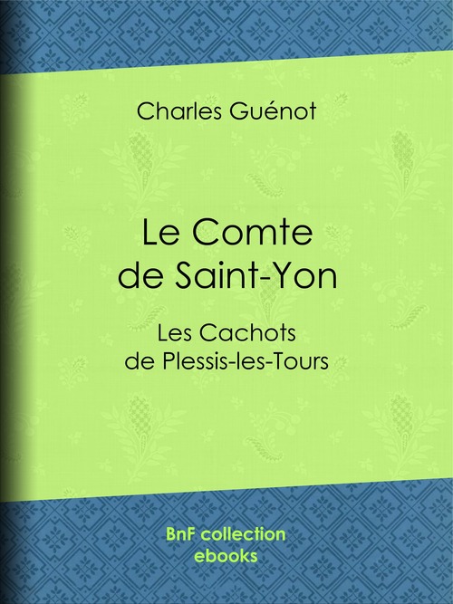 Couverture ebook de Le Comte de Saint-Yon, de Charles Guenot