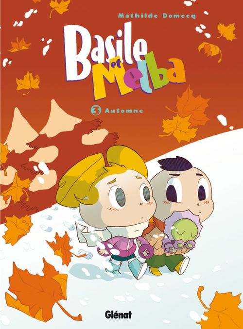 Couverture ebook de Basile et Melba - Tome 03, de Mathilde Domecq