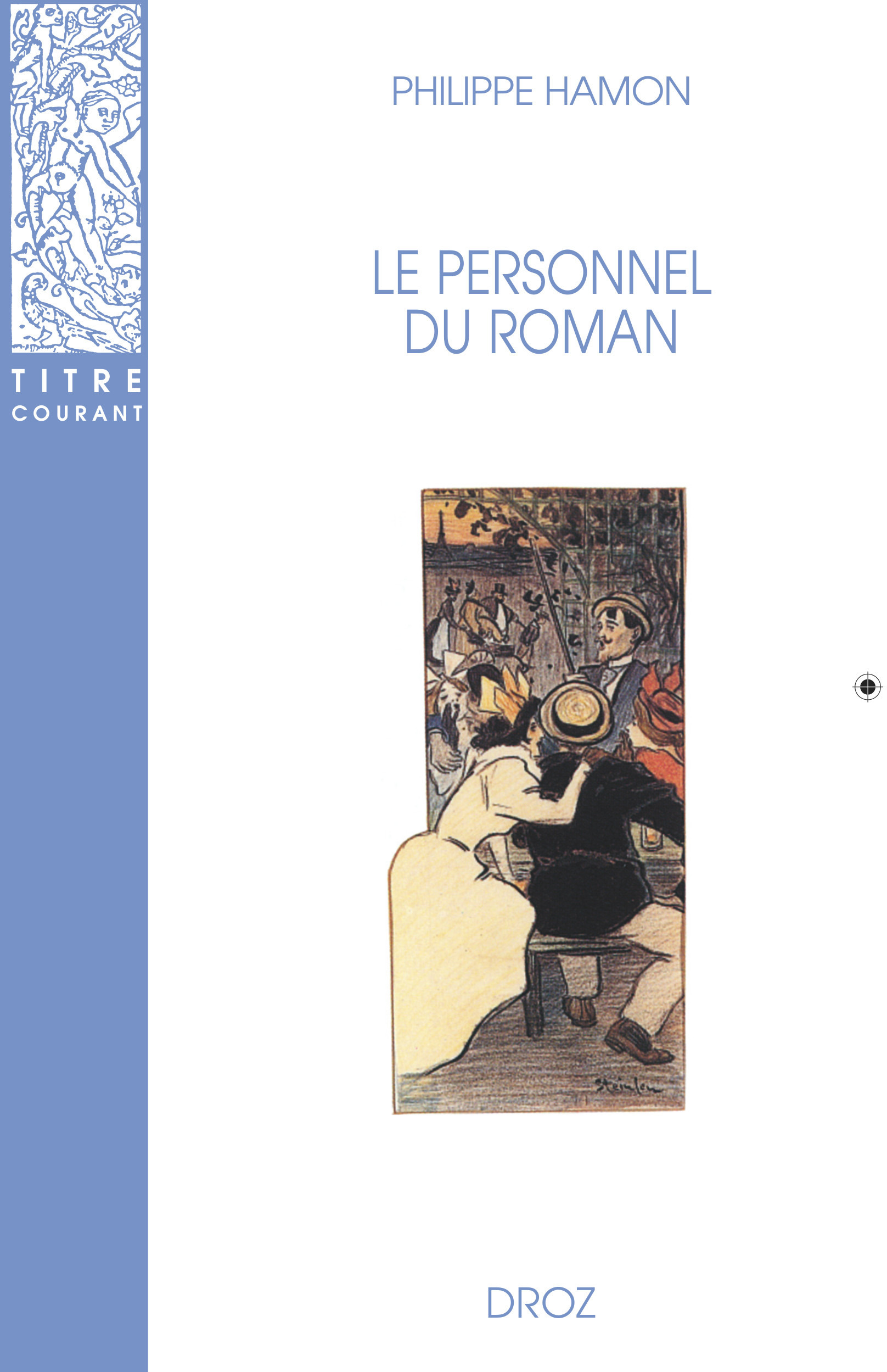 ebook cover of Le Personnel du roman : Le système des personnages dans les Rougon-Macquart d'Emile Zola, by Philippe Hamon