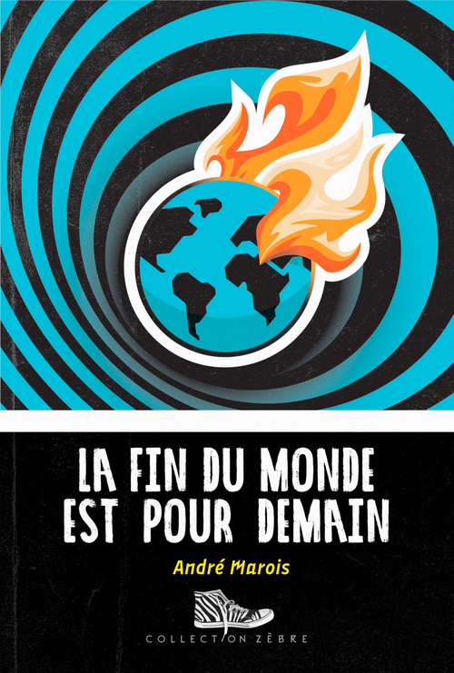Couverture ebook de La fin du monde est pour demain, de André Marois
