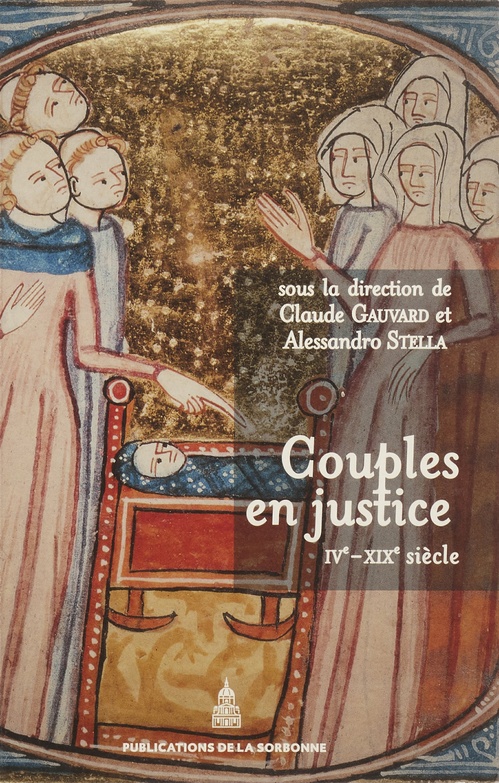 Couverture ebook de Couples en justice ive-xixe, de Claude Gauvard, Alessandro Stella