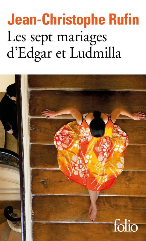 ebook cover of Les sept mariages d'Edgar et Ludmilla, by Jean-Christophe Rufin