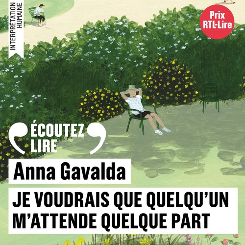 audiobook cover of Je voudrais que quelqu'un m'attende quelque part, by Anna Gavalda