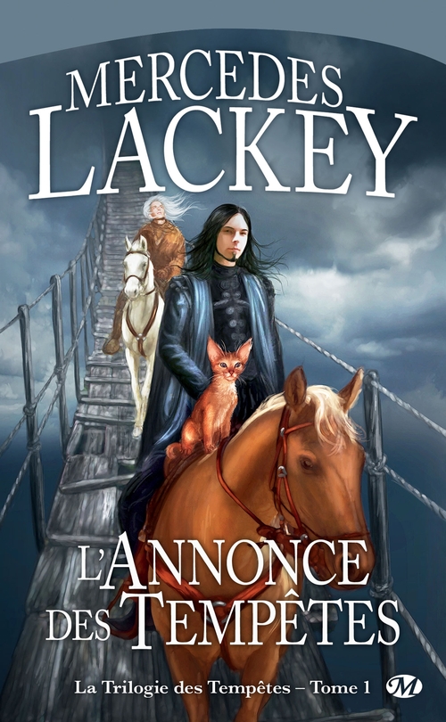 Couverture ebook de La Trilogie des tempêtes, T1 : L'Annonce des Tempêtes, de Mercedes Lackey