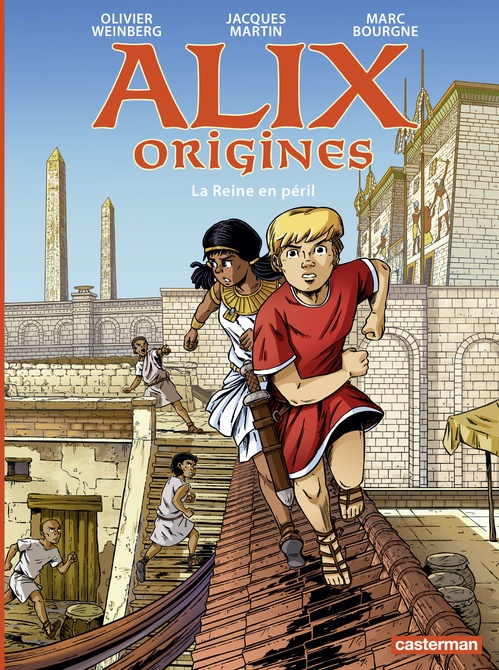 ebook cover of Alix Origines (Tome 4) - La Reine en Péril, by Marc Bourgne, Jacques Martin, Olivier Weinberg