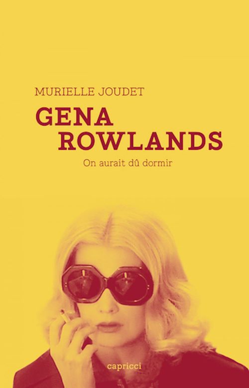 ebook cover of Gena Rowlands, by Murielle Joudet