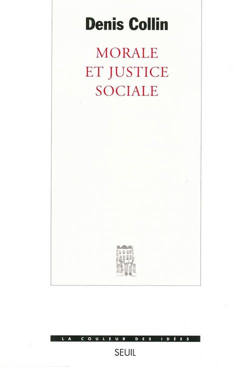 Couverture ebook de Morale et Justice sociale, de Denis Collin