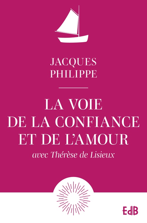 ebook cover of La voie de la confiance et de l'amour, by Jacques Philippe