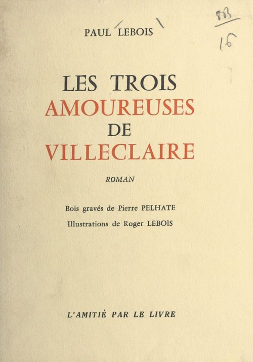 ebook cover of Les trois amoureuses de Villeclaire, by Paul Lebois
