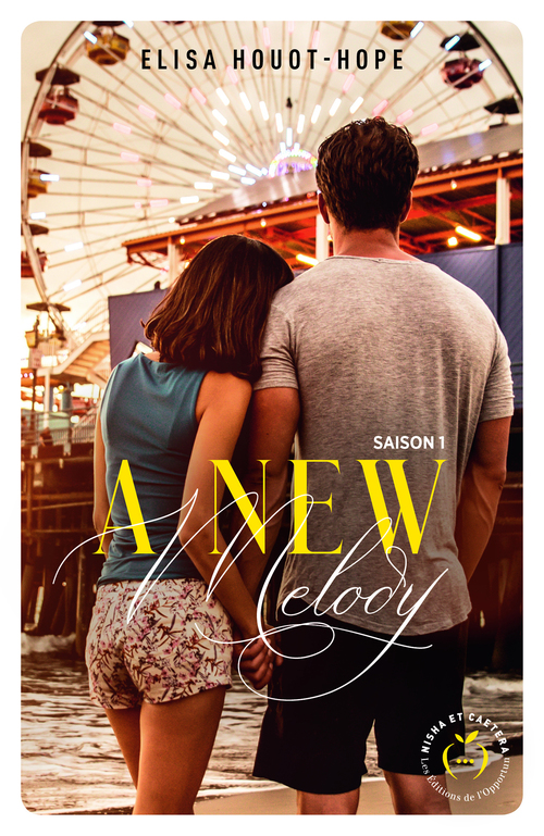 ebook cover of A new melody - Saison 2, by Elisa Houot-hope