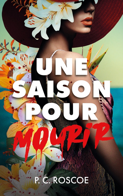 Couverture ebook de Une saison pour mourir, de P.C. Roscoe