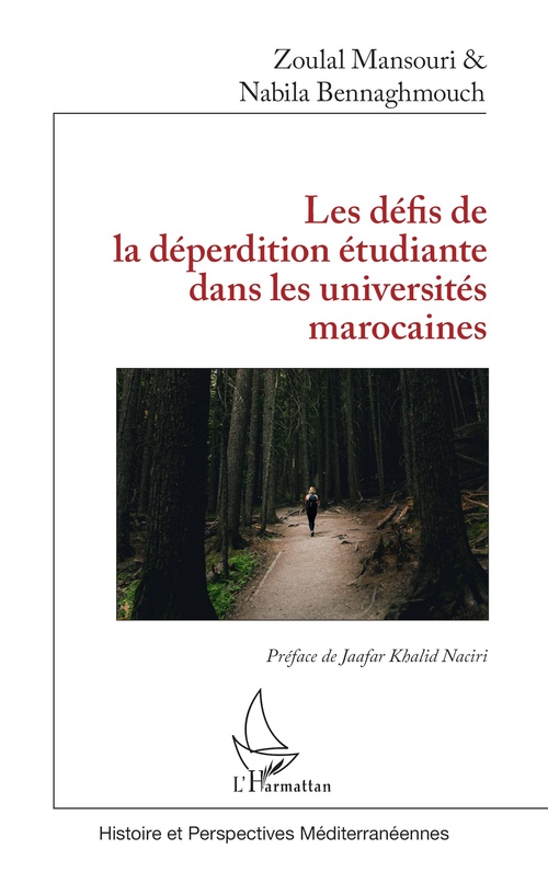 Couverture ebook de Les défis de la déperdition étudiante dans les universités marocaines, de Nabila Bennaghmouch, Zoulal Mansouri