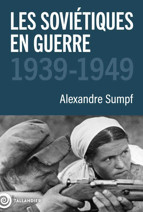 ebook cover of Les soviétiques en guerre, by Alexandre Sumpf