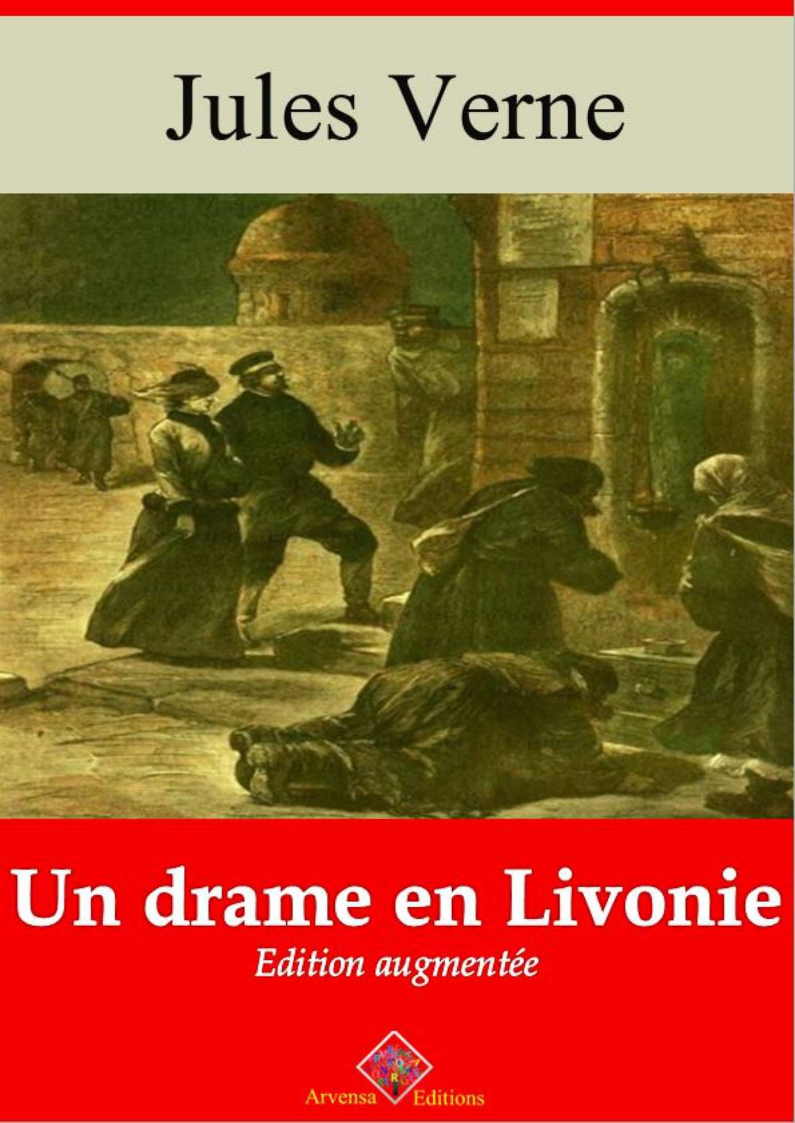 ebook cover of Un drame en Livonie - suivi d'annexes, by Jules Verne