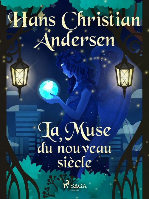 ebook cover of La Muse du nouveau siècle, by Hans Christian Andersen