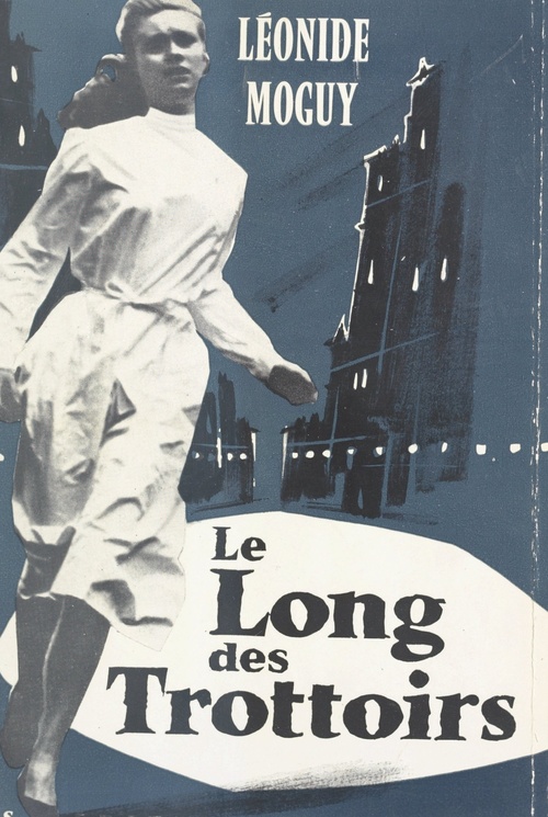 Couverture ebook de Le long des trottoirs, de Leonide Moguy
