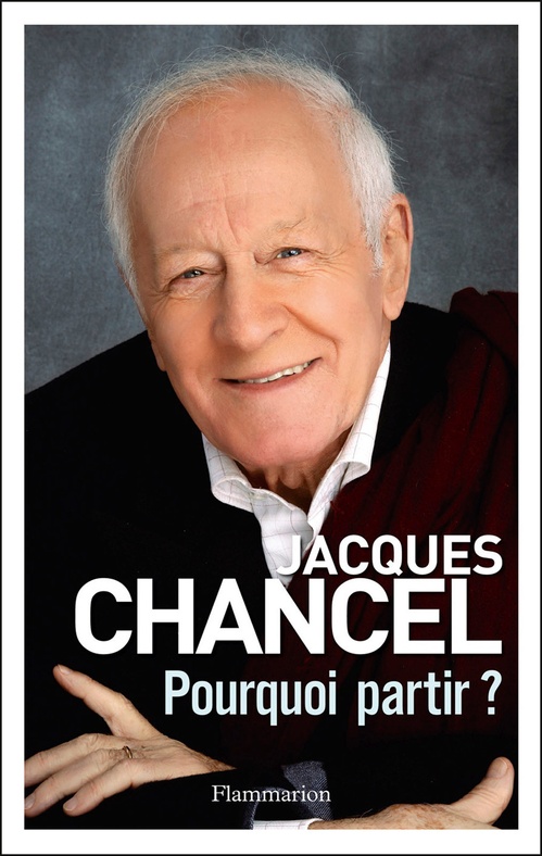ebook cover of Pourquoi partir ?, by Jacques Chancel