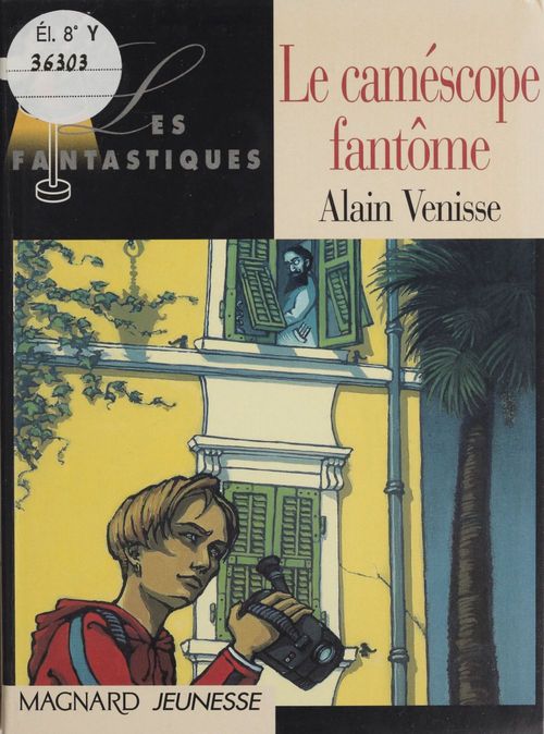 ebook cover of Le caméscope fantôme, by Alain Venisse