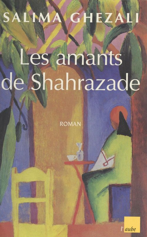 Couverture ebook de Les Amants de Shahrazade, de Salima Ghezali