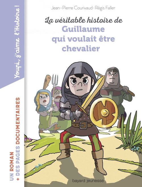 Couverture ebook de La véritable histoire de Guillaume qui voulait être chevalier, de Jean-Pierre Courivaud