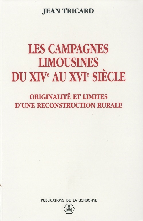 ebook cover of Les campagnes limousines du XIVe au XVIe siècle, by Jean Tricard, Violaine Sebillotte-Cuchet