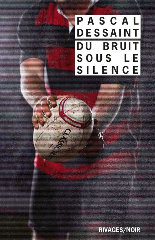 ebook cover of Du bruit sous le silence, by Pascal Dessaint