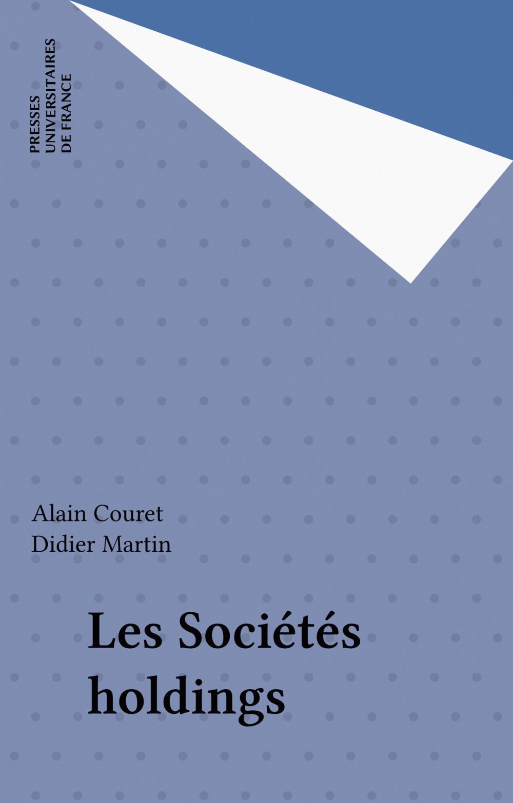 Couverture ebook de Les Sociétés holdings, de Alain Couret, Didier Martin