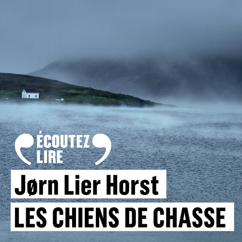 Couverture audiobook de Les chiens de chasse, de Jørn Lier Horst