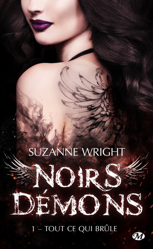 Couverture ebook de Noirs démons, T1 : Tout ce qui brûle, de Suzanne Wright