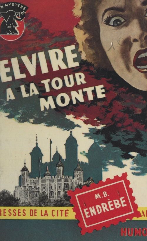 ebook cover of Elvire à la tour monte, by Maurice-Bernard Endrebe