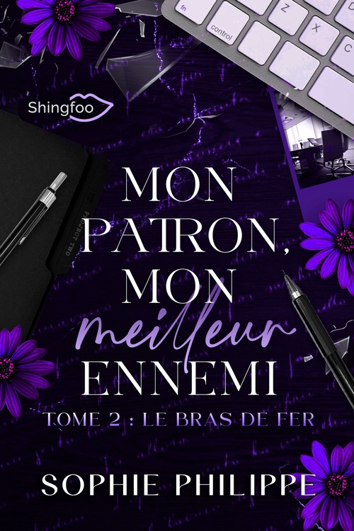 Couverture ebook de Mon Patron, Mon Meilleur Ennemi Tome 2, de Sophie Philippe