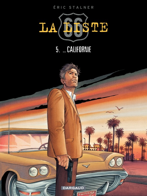 Couverture ebook de La Liste 66 - tome 5 - ... Californie, de Eric Stalner