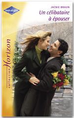 ebook cover of Un célibataire à épouser (Harlequin Horizon), by Jackie Braun
