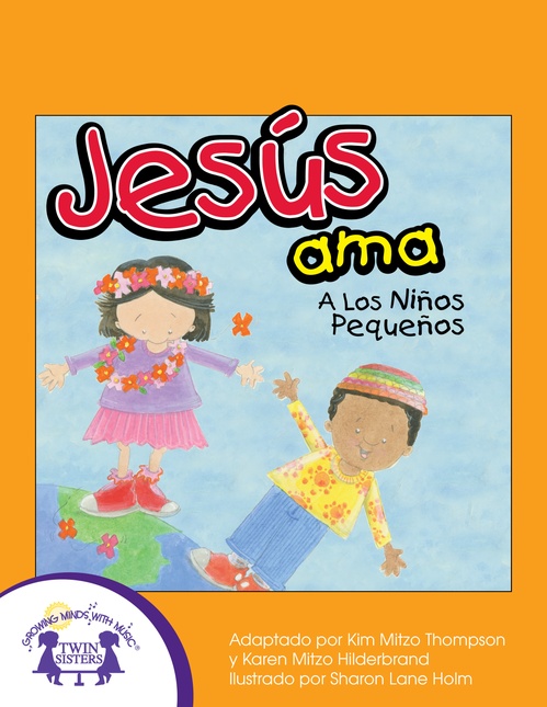 ebook cover of Jesús Ama A Los Niños Pequeños, by Kim Mitzo Thompson, Karen Mitzo Hilderbrand