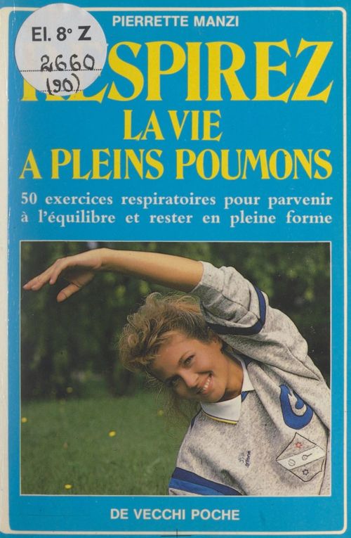 Couverture ebook de Respirez la vie à pleins poumons, de Pierrette Manzi