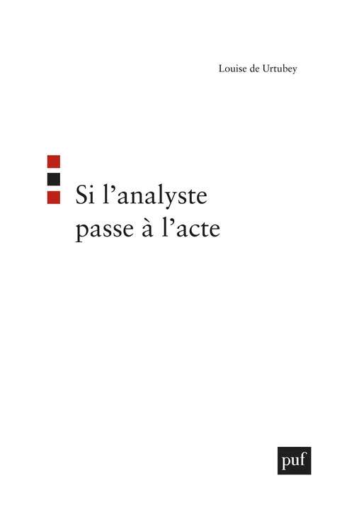 ebook cover of Si l'analyste passe à l'acte, by Louise de Urtubey