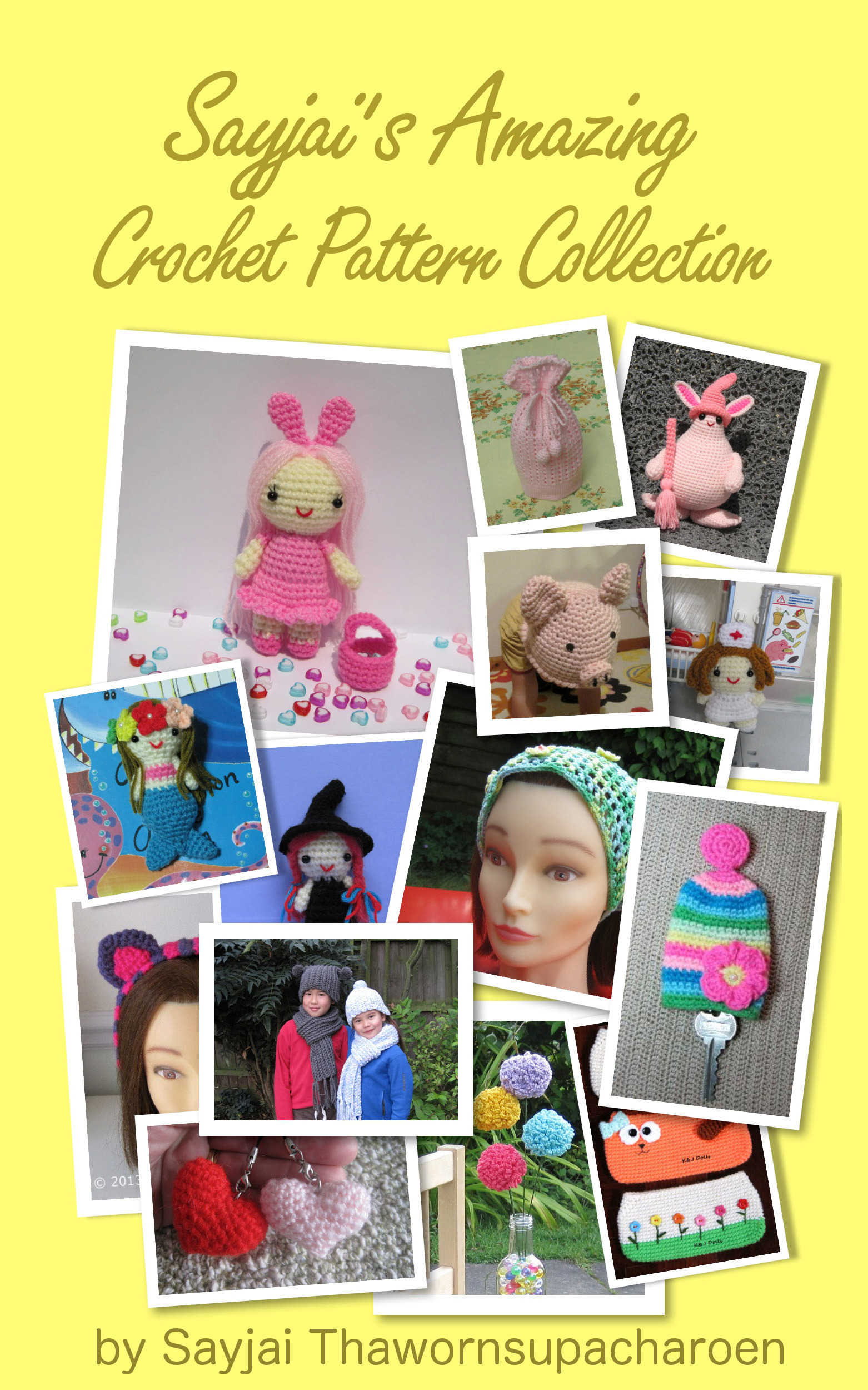 Couverture ebook de Sayjai's Amazing Crochet Pattern Collection, de Sayjai Thawornsupacharoen