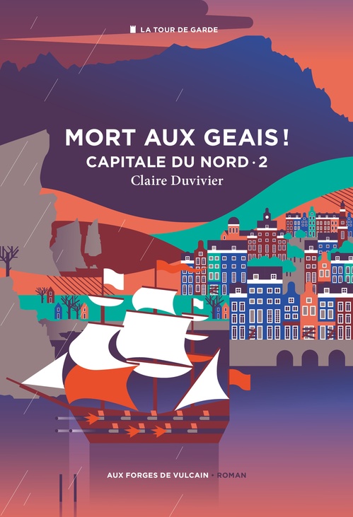ebook cover of Cycle de la Tour de garde. Capitale du Nord T2 : Mort aux geais !, by Claire Duvivier