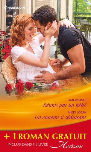 ebook cover of Réunis par un bébé - Un ennemi si séduisant - Un mystérieux inconnu, by Cara Colter, Nikki Logan, Ami Weaver