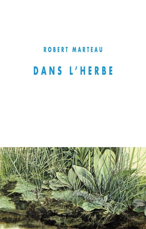 Couverture ebook de Dans l'herbe, de Robert Marteau