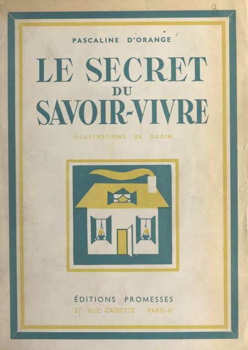Couverture ebook de Le secret du savoir-vivre, de Pascaline D'Orange