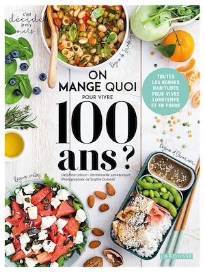 Couverture ebook de On mange quoi pour avoir cent ans ?, de Delphine Lebrun, Emmanuelle Jumeaucourt