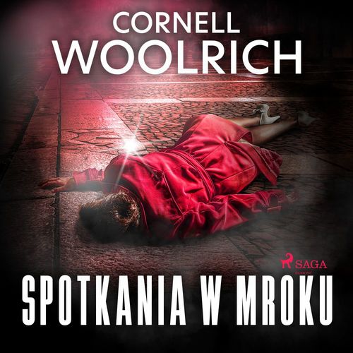audiobook cover of Spotkania w mroku, by Cornell Woolrich
