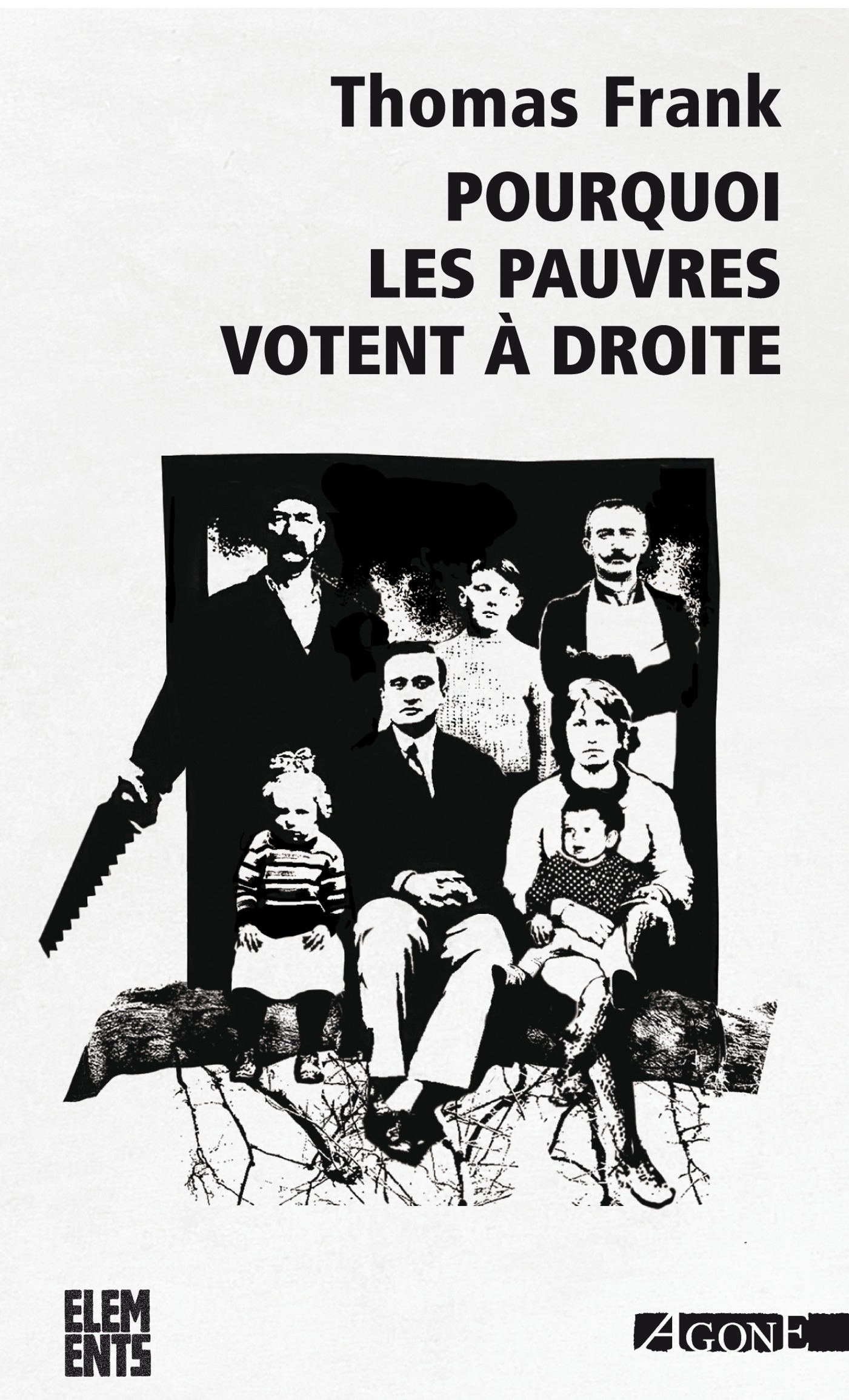 ebook cover of Pourquoi les pauvres votent à droite, by Thomas Frank
